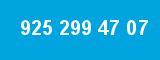 925 299 47 07 925 299 47 07